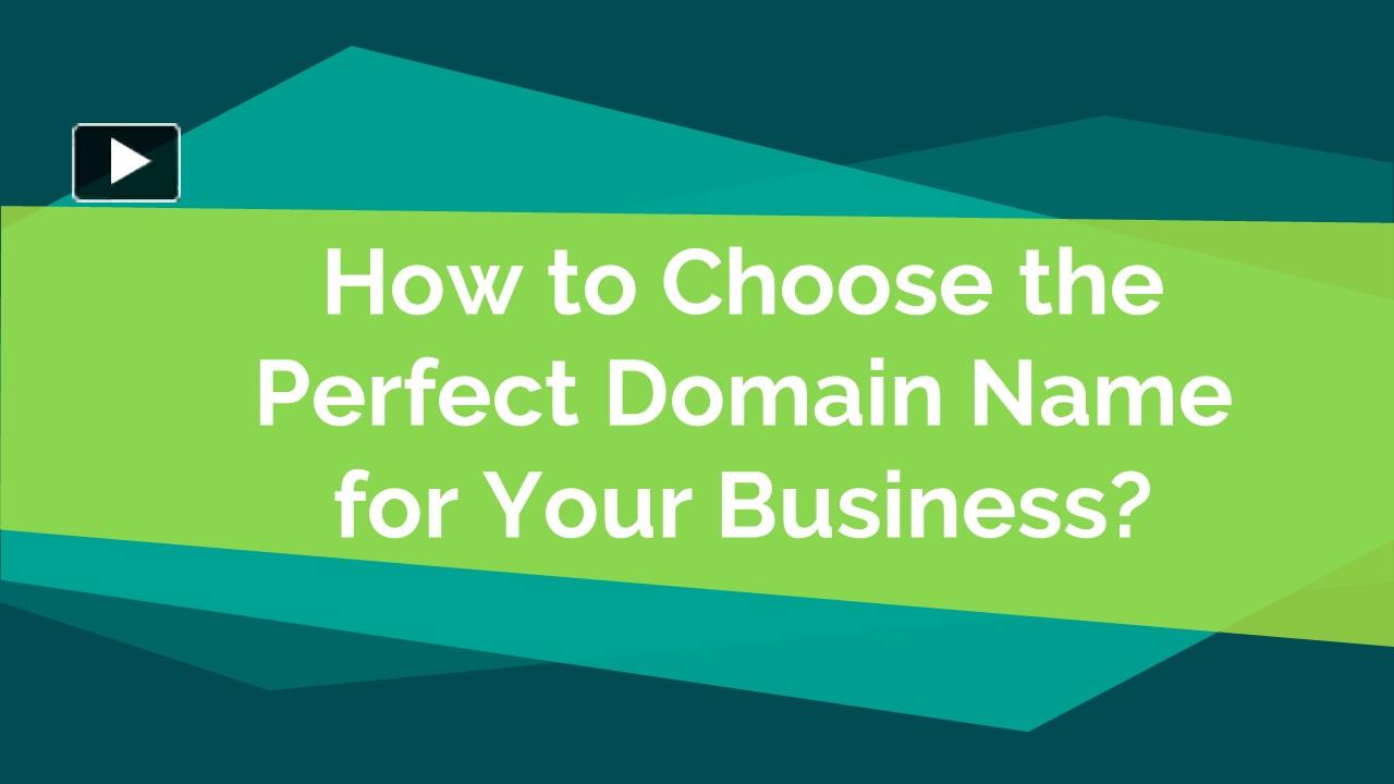 Ppt How To Choose The Perfect Domain Name For Your Business