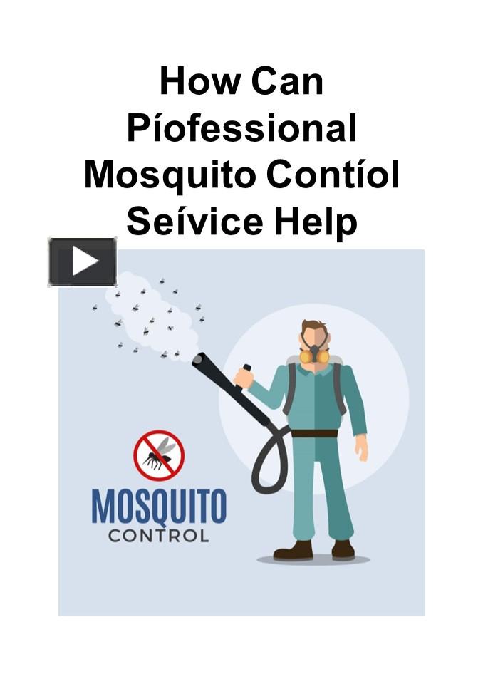 Ppt How Can Professional Mosquito Control Service Help Eliminate Mosquitoes Powerpoint 3246