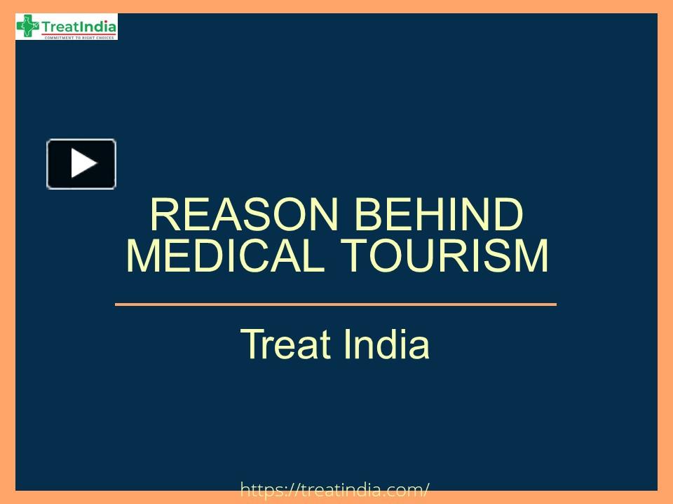 PPT Reason Behind Medical Tourism PowerPoint Presentation Free To