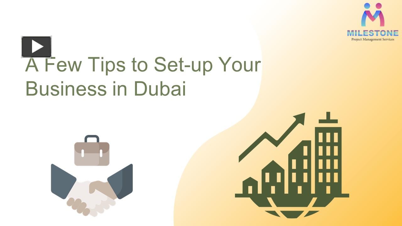 PPT A Few Tips To Set Up Your Business In Dubai PowerPoint