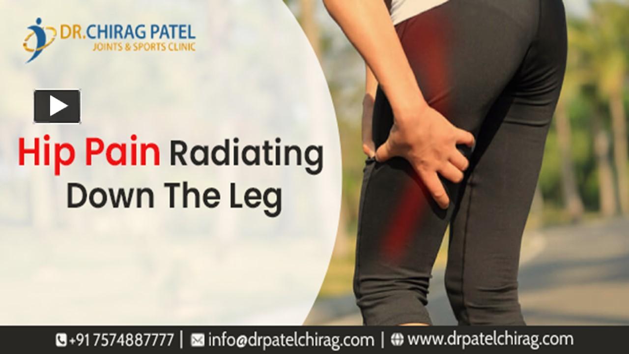 PPT Hip Pain in Buttocks Shooting Down Leg Hip Pain On One Side