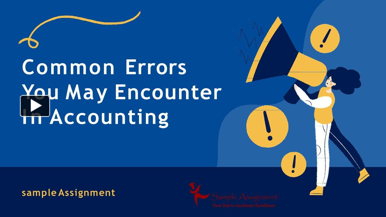 PPT – Common Errors You May Encounter In Accounting PowerPoint ...