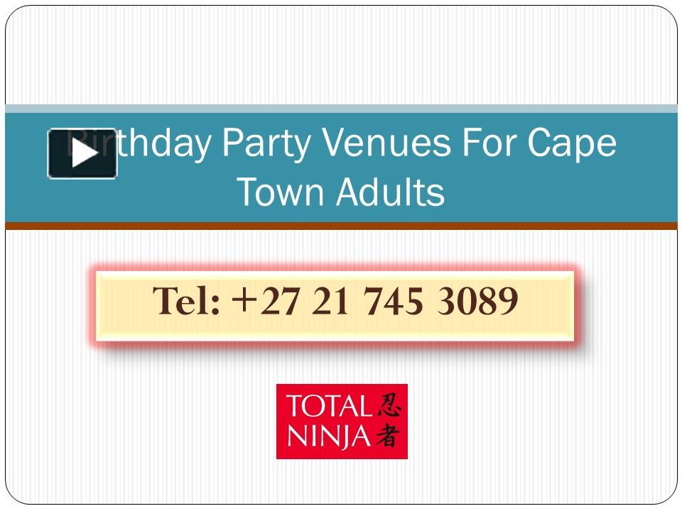 ppt-birthday-party-venues-for-cape-town-adults-powerpoint