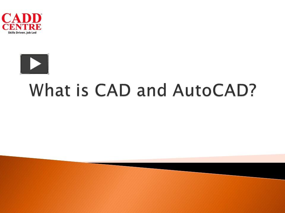 PPT – What Is CAD And AutoCAD? PowerPoint Presentation | Free To ...