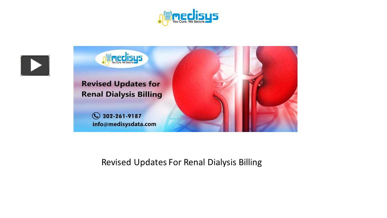 PPT Revised Updates For Renal Dialysis Billing PowerPoint