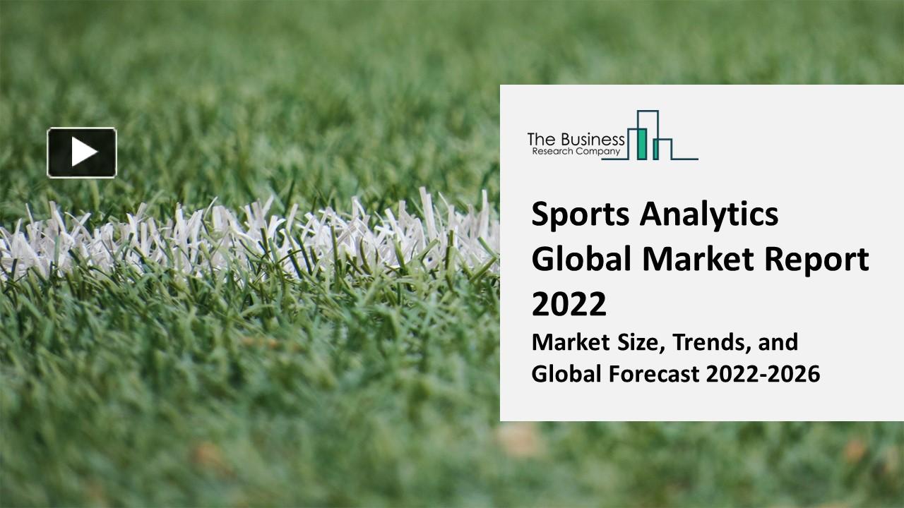 PPT – Sports Analytics Market 2022: Size, Share, Segments, And Forecast ...