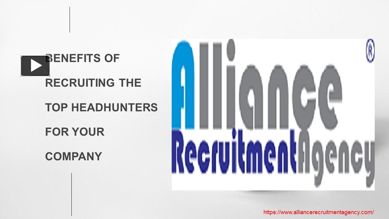 ppt-benefits-of-recruiting-the-top-headhunters-for-your-company