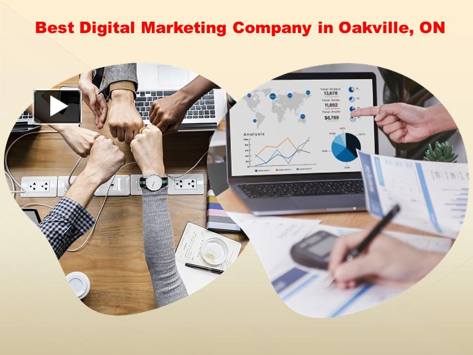 PPT Best Digital Marketing Company in Oakville, ON PowerPoint