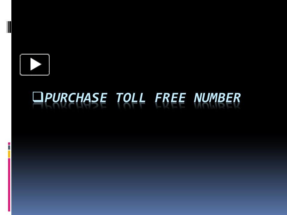 PPT – Purchase Toll-Free Number PowerPoint Presentation | Free To ...