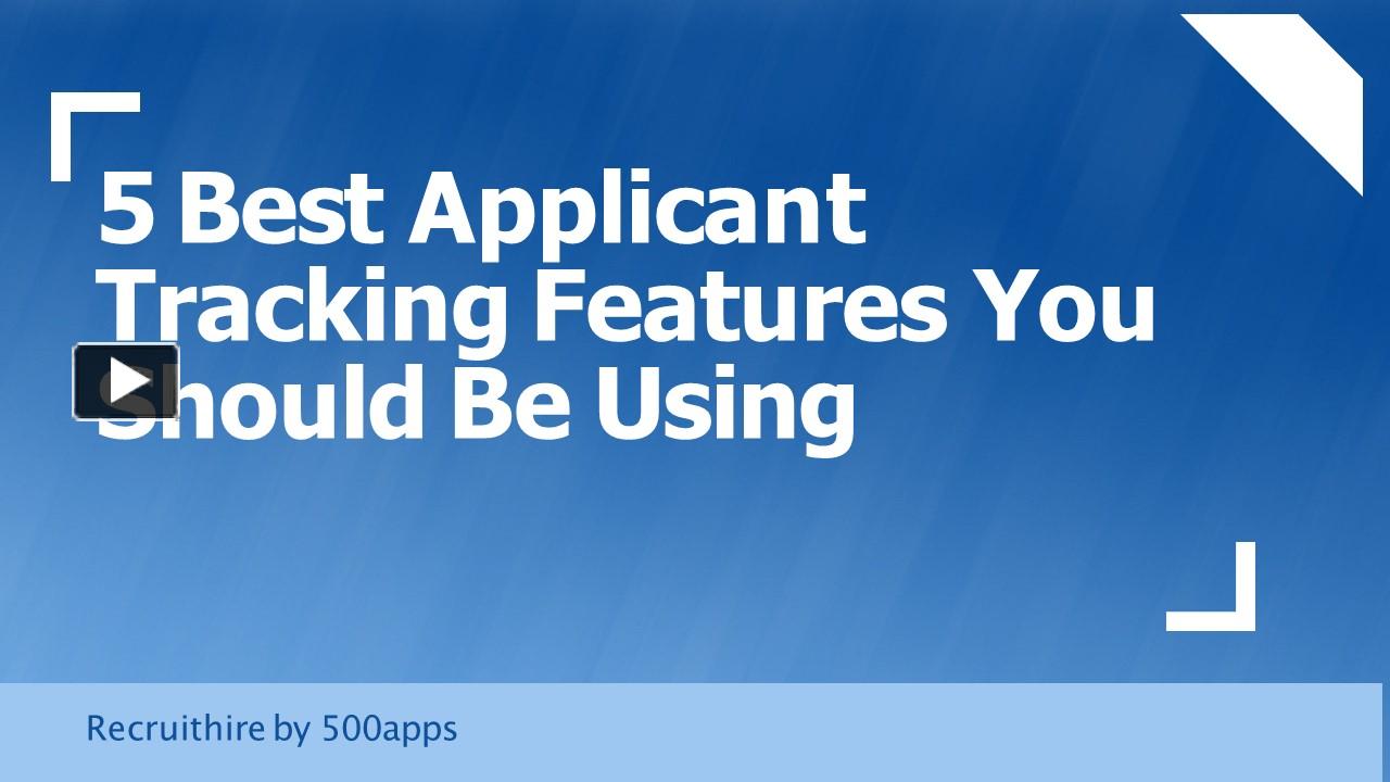 ppt-5-best-applicant-tracking-features-you-should-be-using-powerpoint