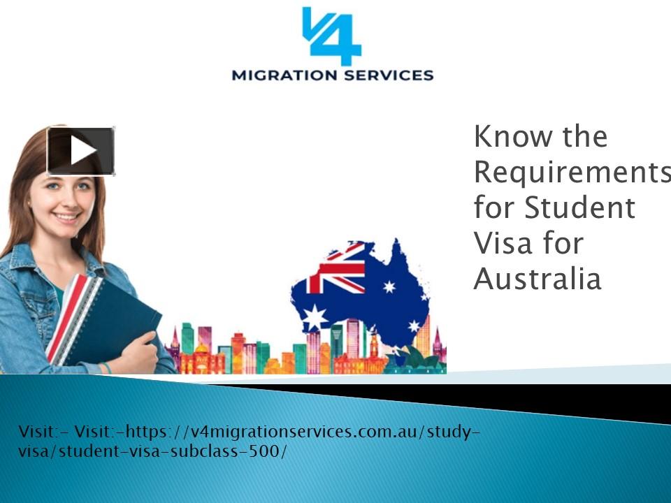 ppt-what-are-the-requirements-for-student-visa-australia-powerpoint