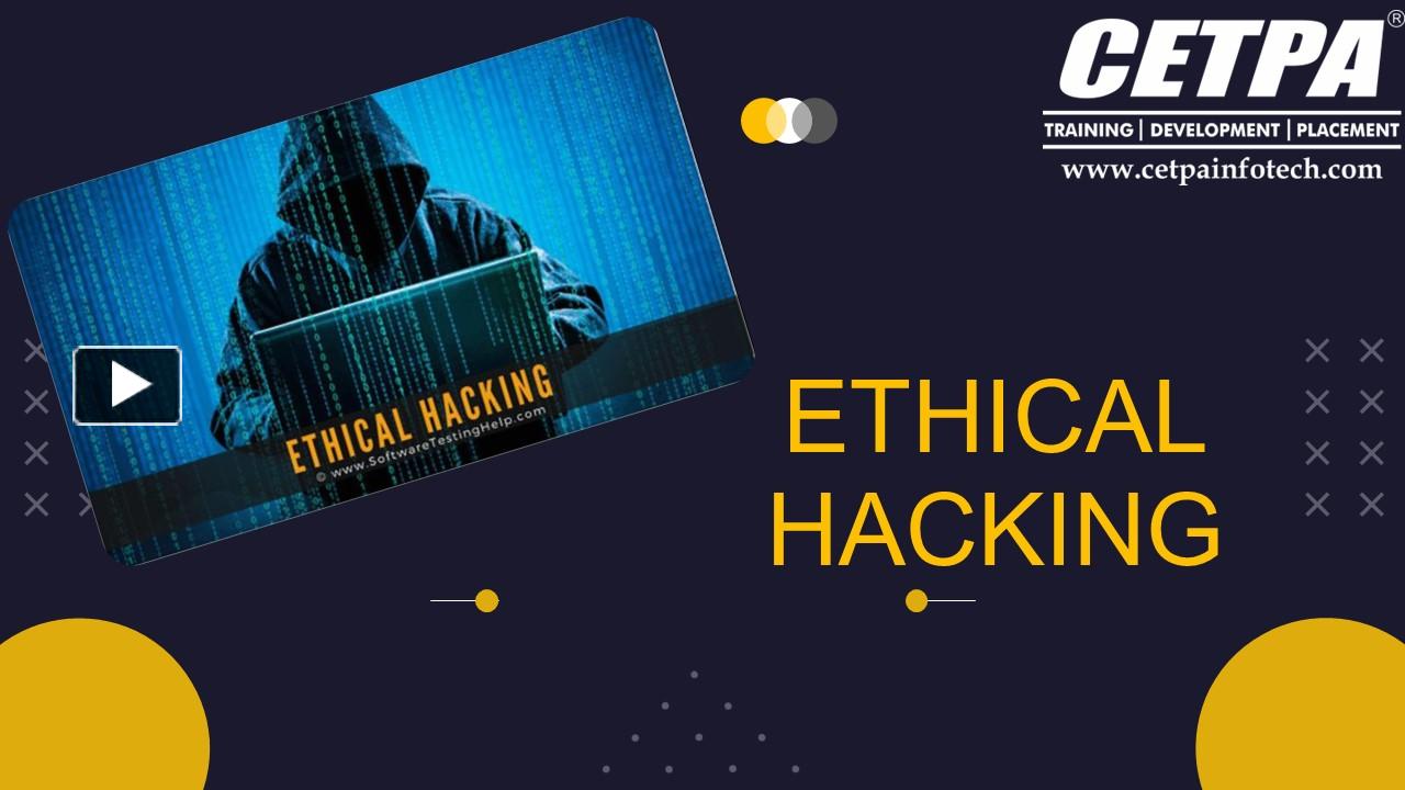 PPT All About Ethical Hacking PowerPoint Presentation Free To