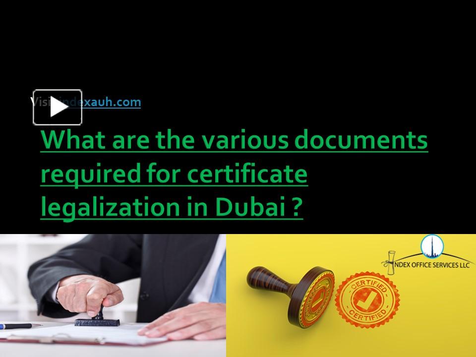 Ppt Certificate Attestation In Dubai Powerpoint Presentation Free To Download Id 958bfb Mdzhm