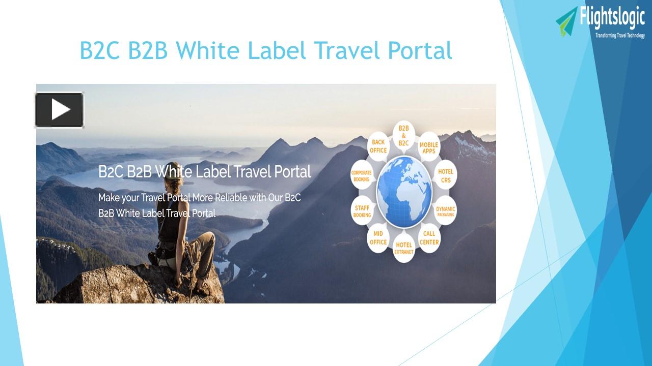 PPT – B2C B2B White Label Travel Portal PowerPoint Presentation | Free ...