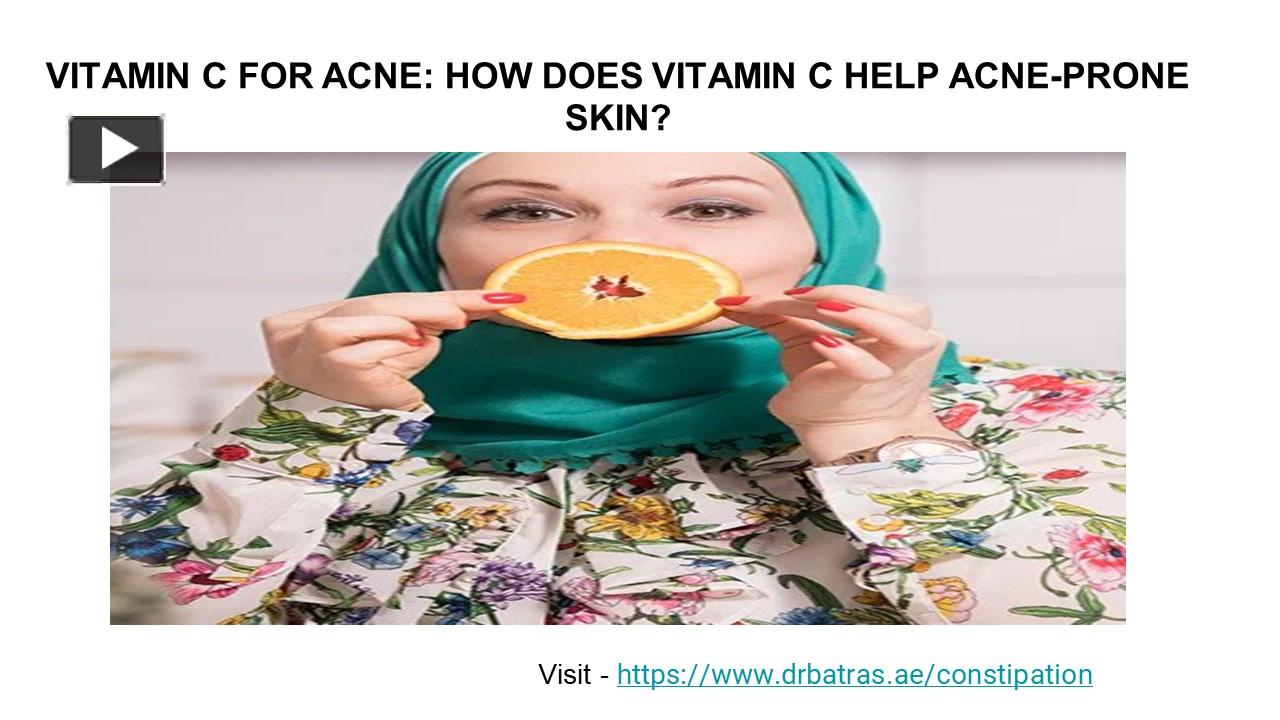 ppt-vitamin-c-for-acne-how-does-vitamin-c-help-acne-prone-skin-dr