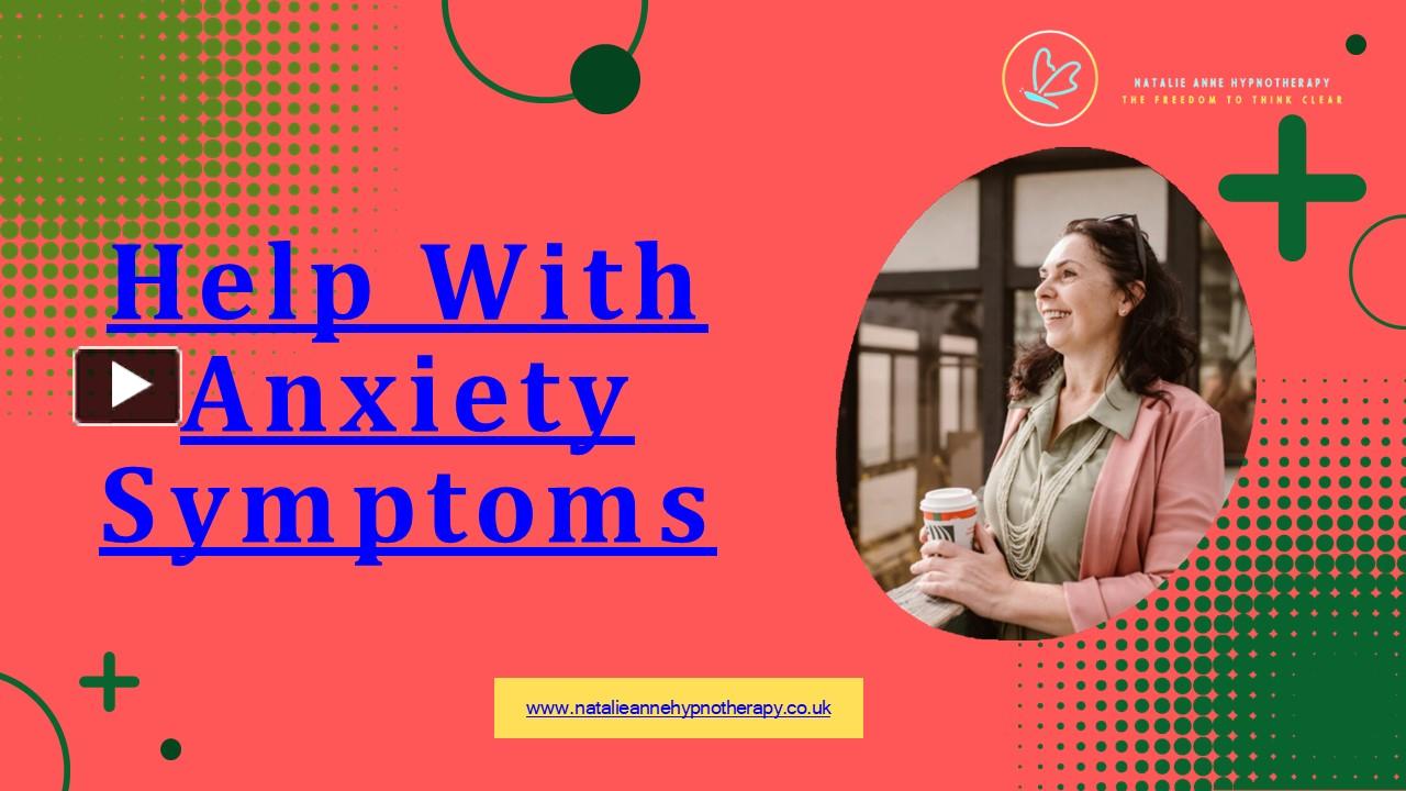 ppt-help-with-anxiety-symptoms-powerpoint-presentation-free-to