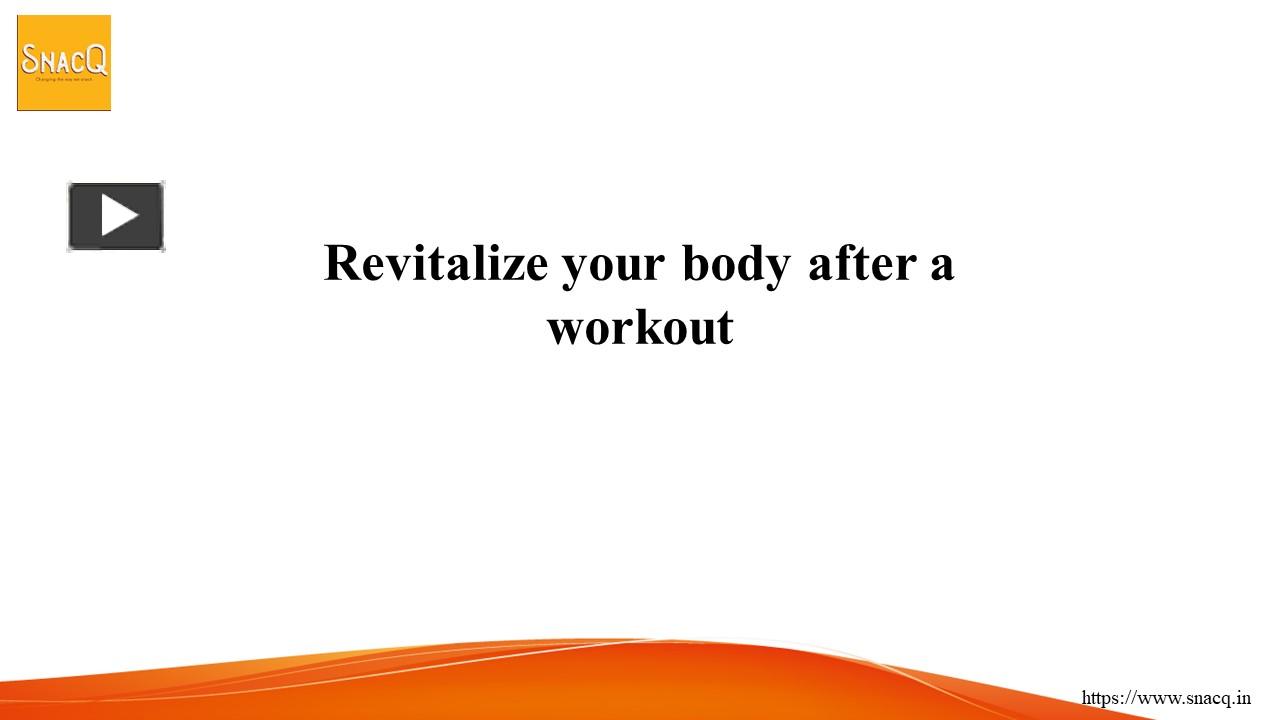 PPT Revitalize your body after a workout PowerPoint presentation