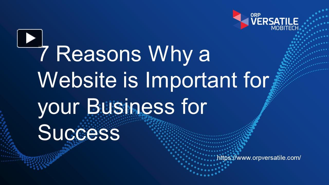 PPT   Reasons Why A Website Is Important For Your Business