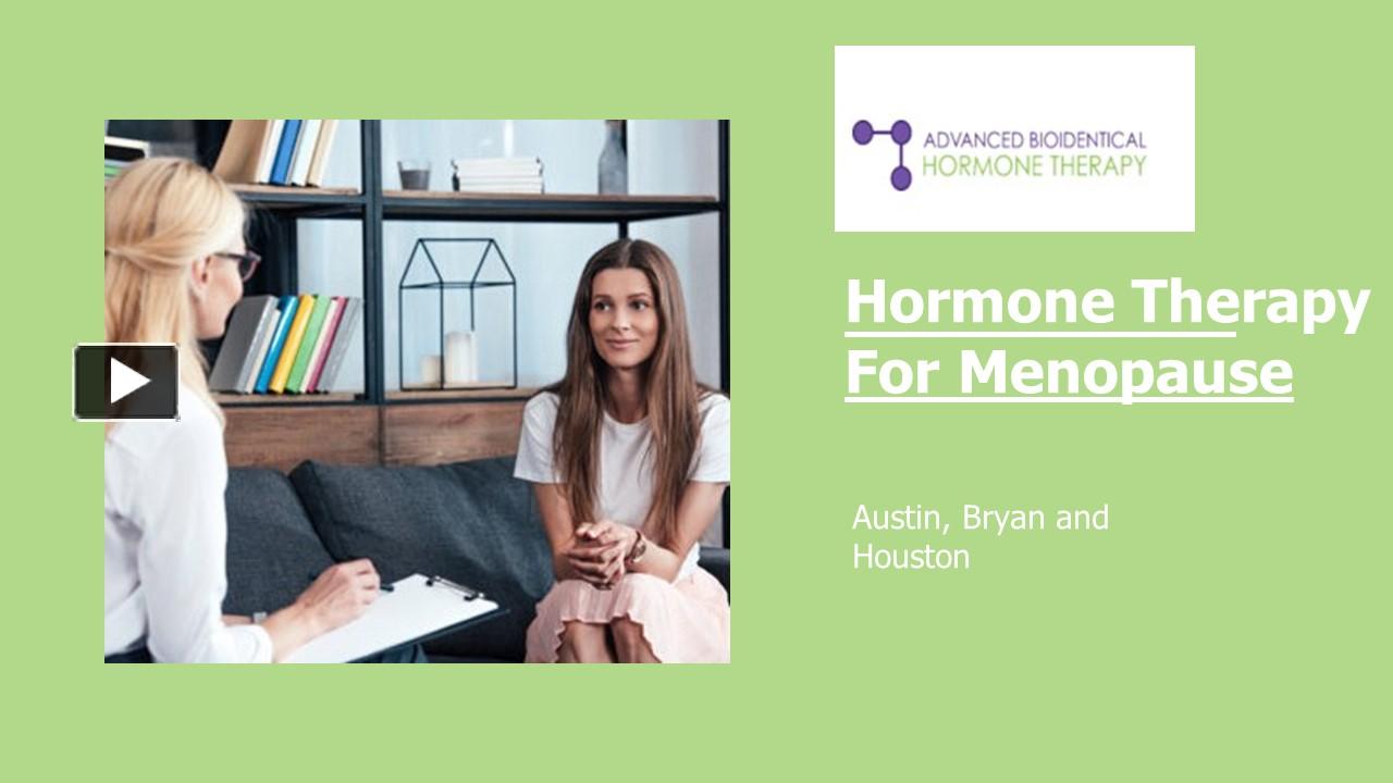 PPT – Hormone Therapy For Menopause PowerPoint Presentation | Free To ...