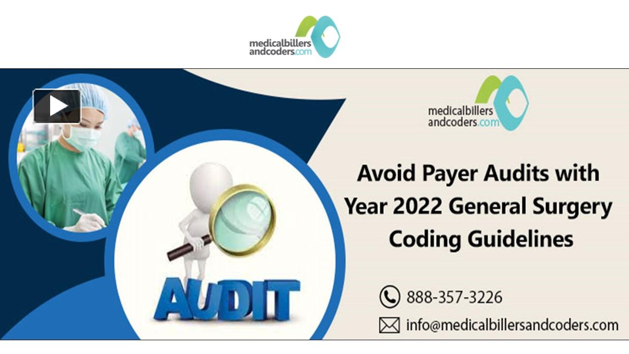 PPT Avoid Payer Audits with Year 2022 General Surgery Coding