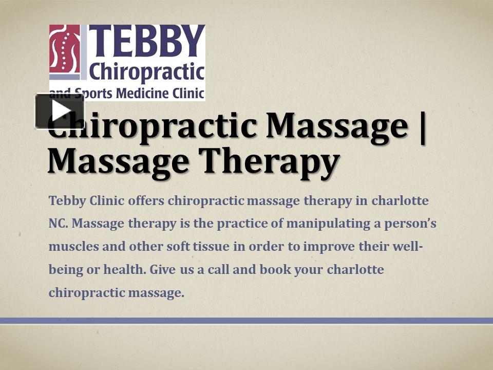 PPT Chiropractic Massage Massage Therapy Tebby Clinic PowerPoint