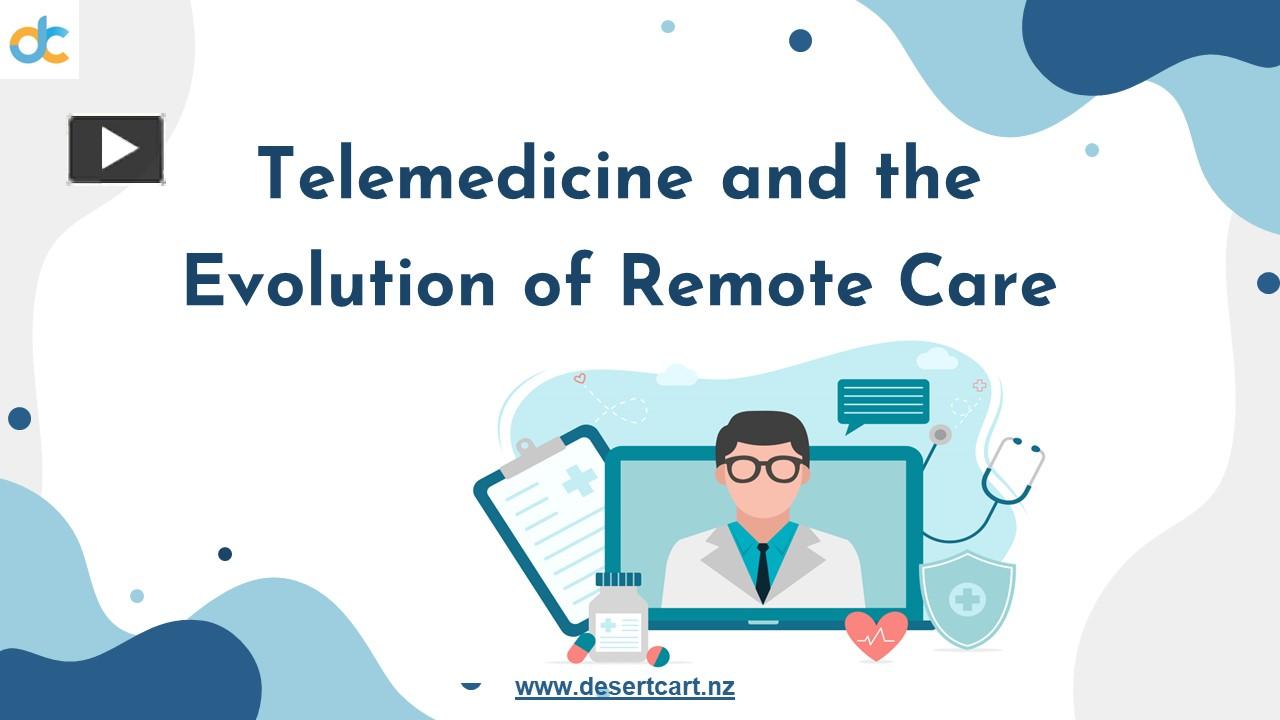 PPT – Telemedicine And The Evolution Of Remote Care PowerPoint ...