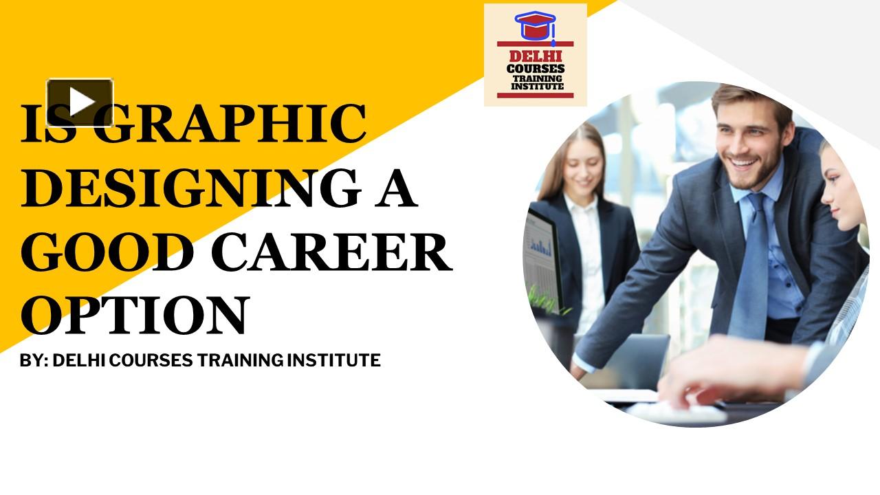 ppt-is-graphic-designing-a-good-career-option-powerpoint-presentation