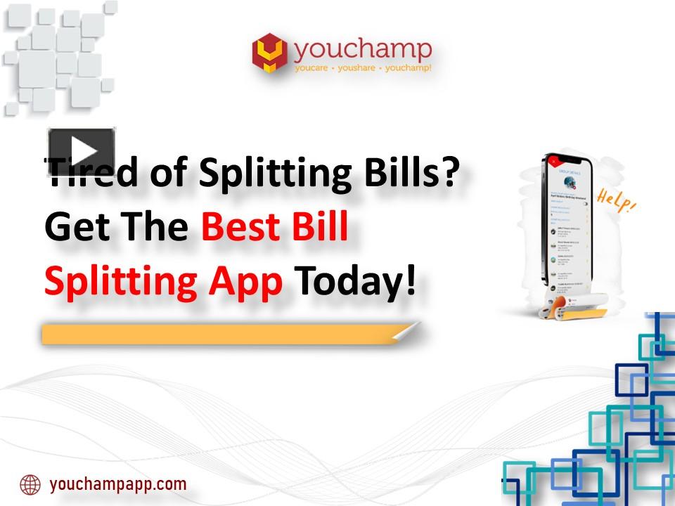 Ppt Tired Of Splitting Bills Get The Best Bill Splitting App Today