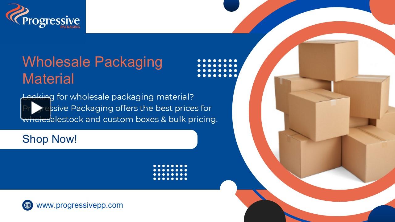 PPT – Wholesale Packaging Material | Stock & Custom Boxes PowerPoint ...