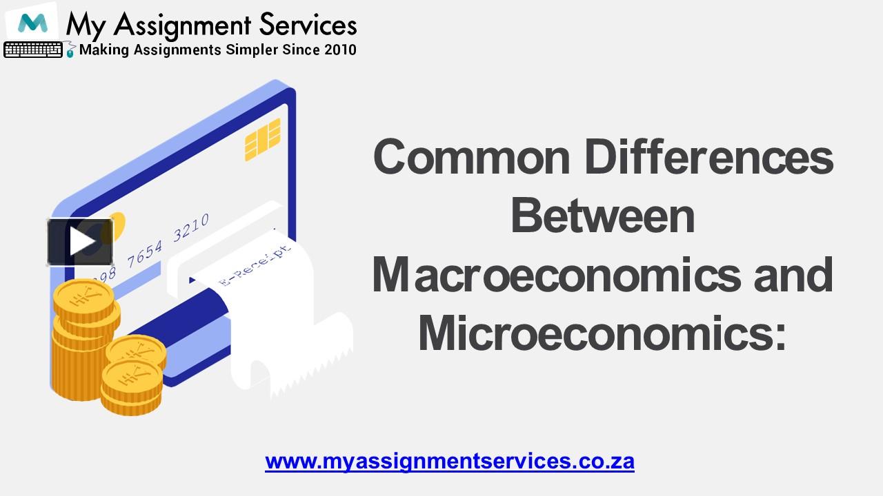 PPT – Common Differences Between Macroeconomics And Microeconomics ...