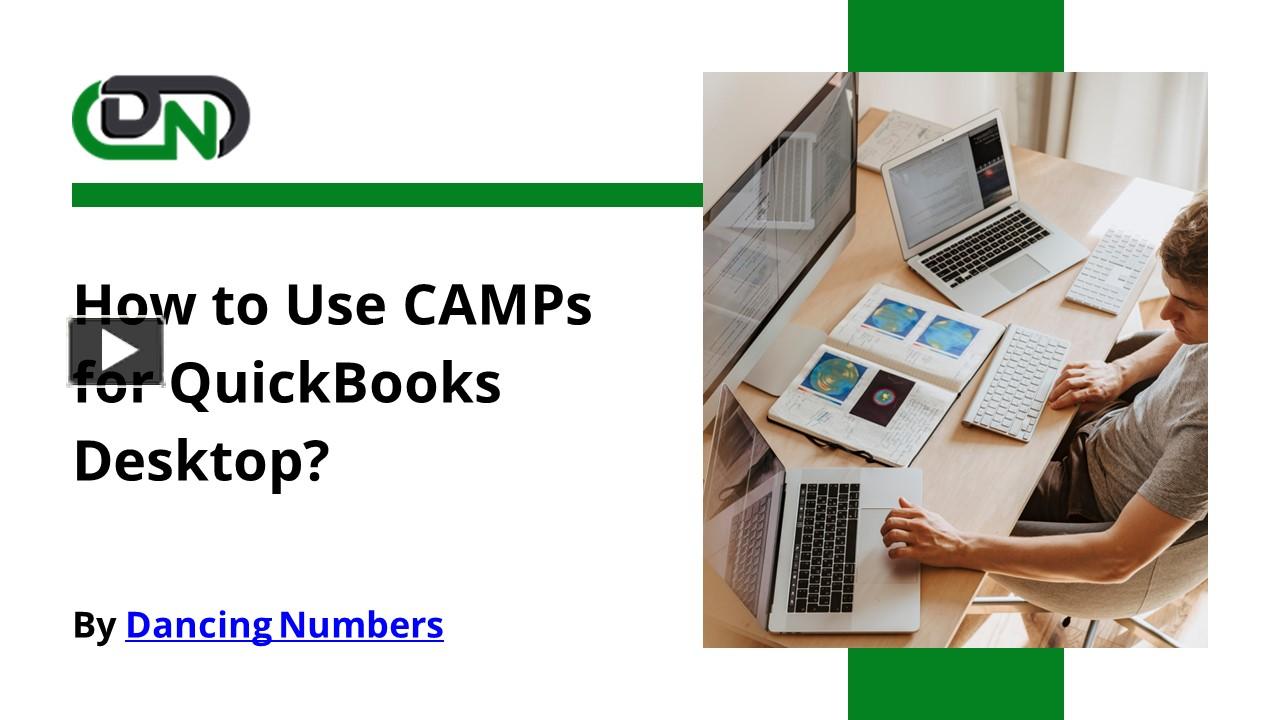 PPT How to Use CAMPs for QuickBooks Desktop PowerPoint presentation