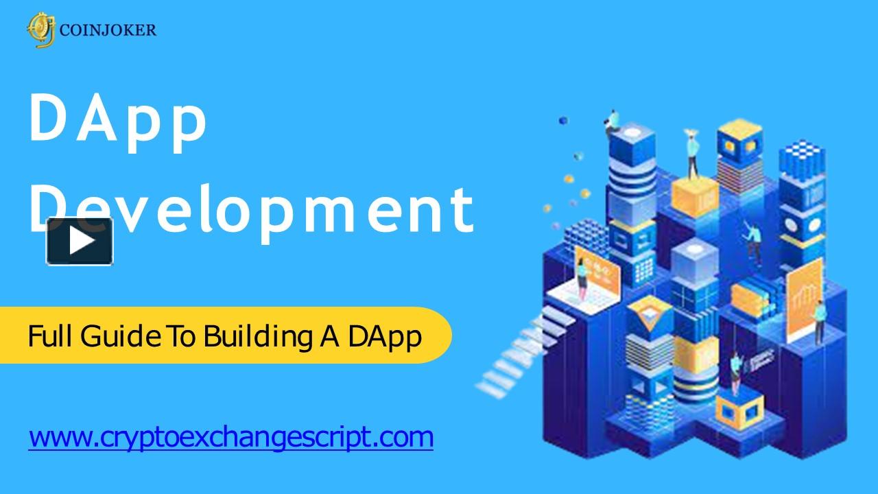 PPT – What You Need To Know About DApp Development PowerPoint ...