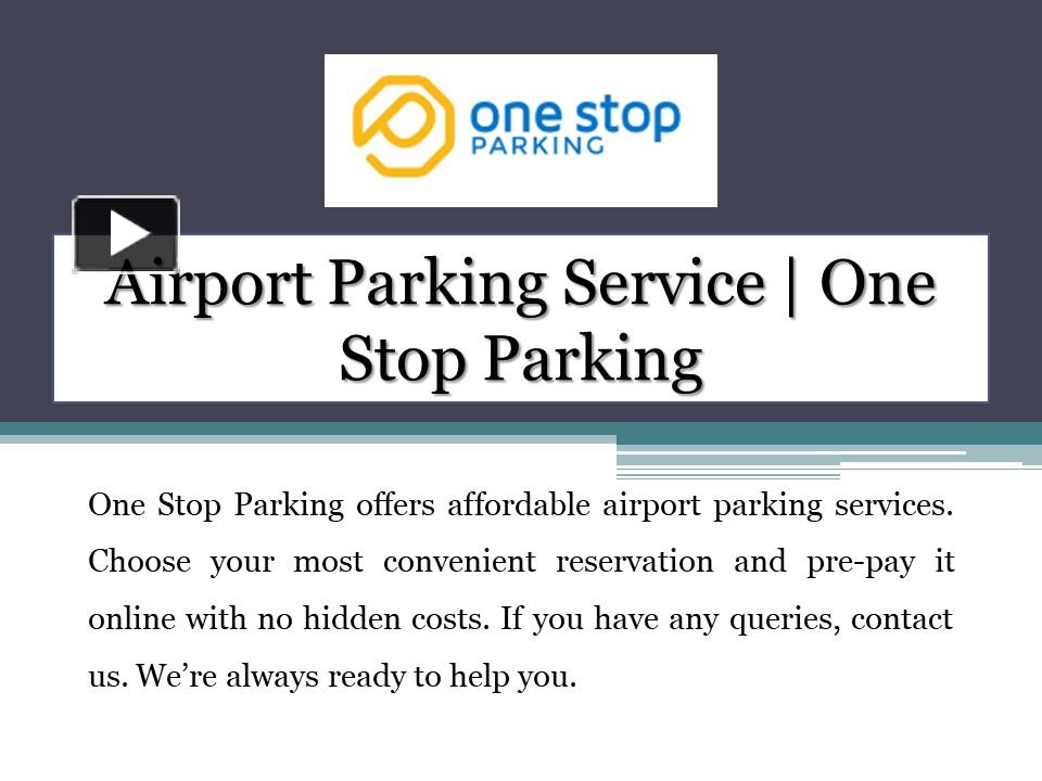 Ppt Airport Parking Service One Stop Parking Contact Us Powerpoint Presentation Free To 3721