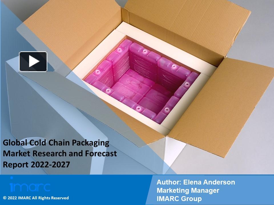 PPT – Cold Chain Packaging Market PPT: Demand, Trends And Business ...