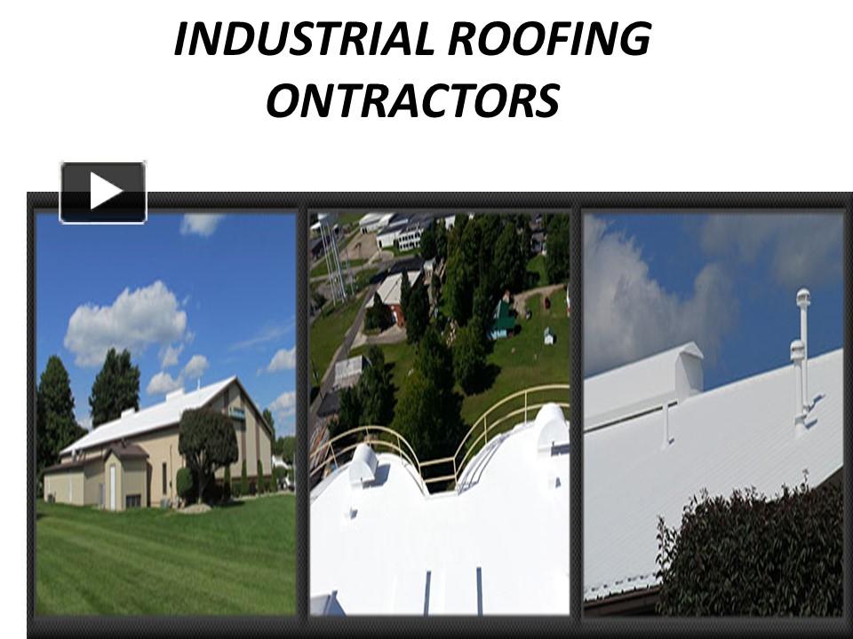 Ppt Industrial Roofing Contractor Powerpoint Presentation Free To