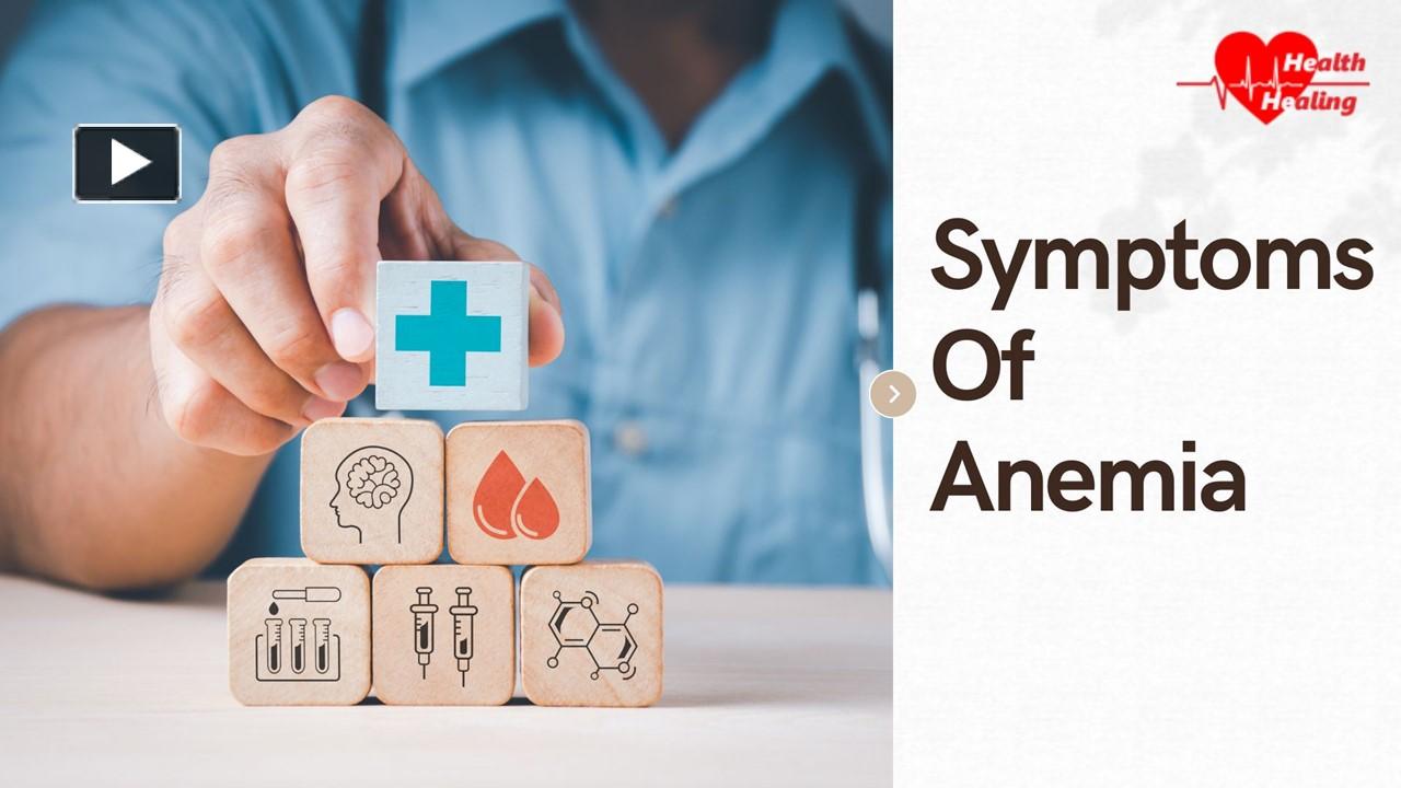 Ppt Symptoms Of Anemia Powerpoint Presentation Free To Download Id 95cb8d Ztu2n 6184