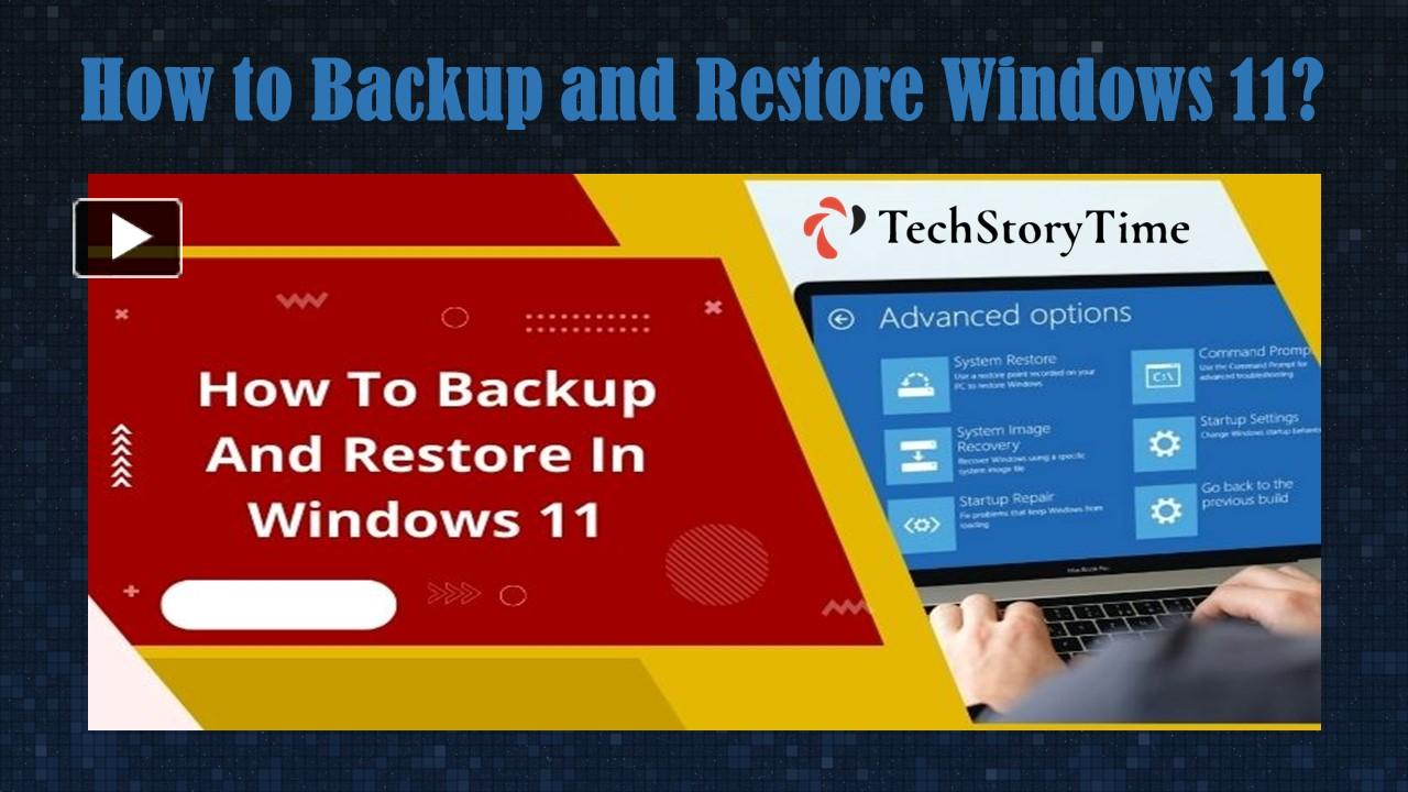 PPT – Windows 11 Backup PowerPoint Presentation | Free To Download - Id ...