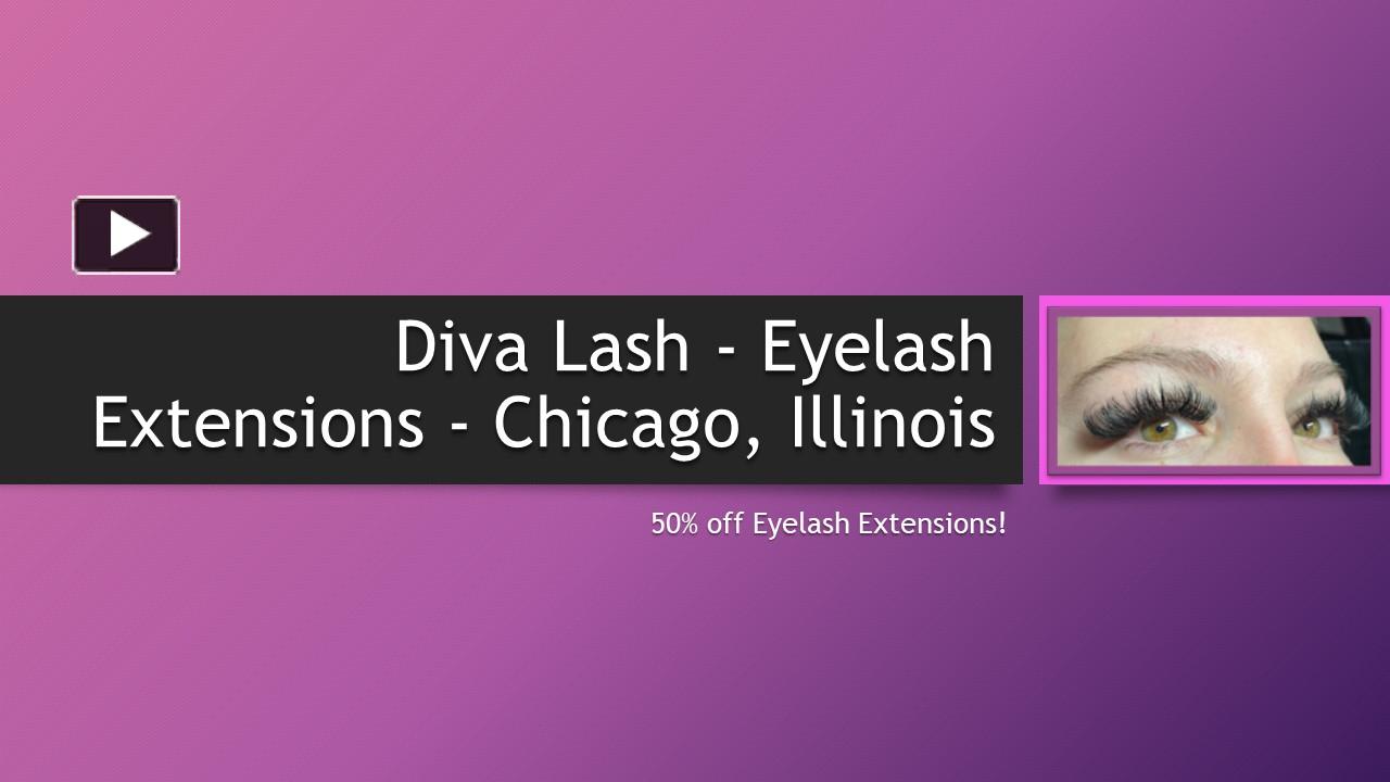 Ppt Diva Lash Eyelash Extensions Chicago Illinois Powerpoint Presentation Free To 4611