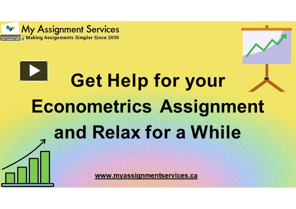 PPT – Get Help For Your Econometrics Assignment And Relax For A While ...