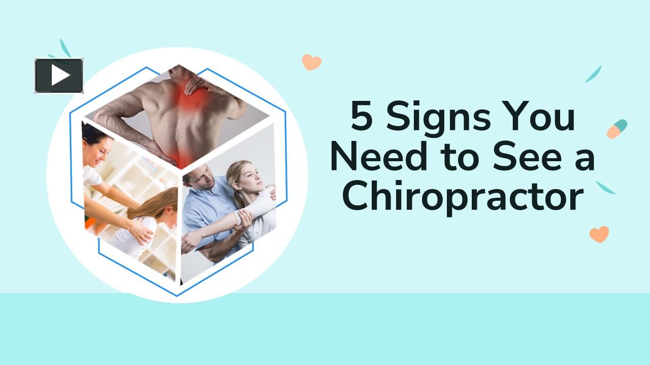 Ppt 5 Signs You Need To See A Chiropractor Powerpoint Presentation Free To Download Id 