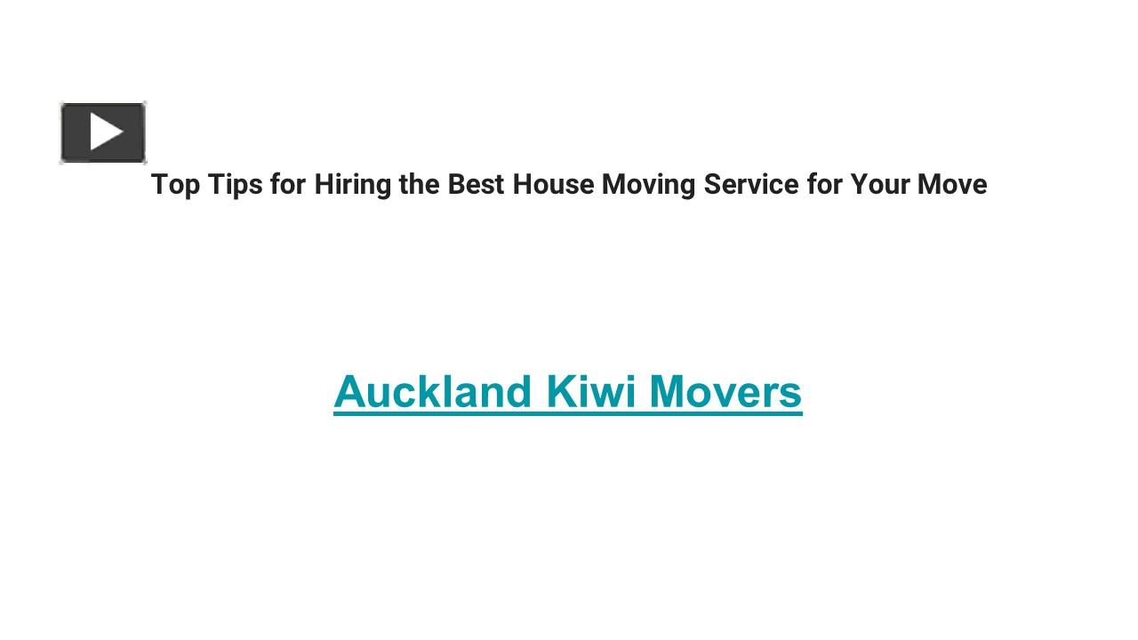 Ppt Top Tips For Hiring The Best House Moving Service For Your Move