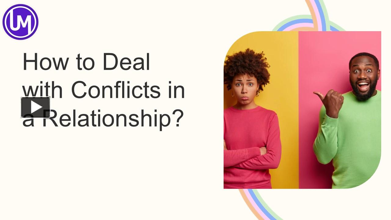 Ppt How To Deal With Conflicts In A Relationship 1 Powerpoint Presentation Free To 9610