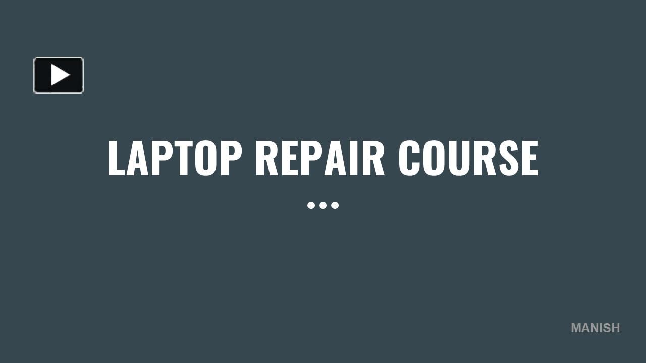 Ppt Laptop Repair Course Powerpoint Presentation Free To Download Id F F Mmrin