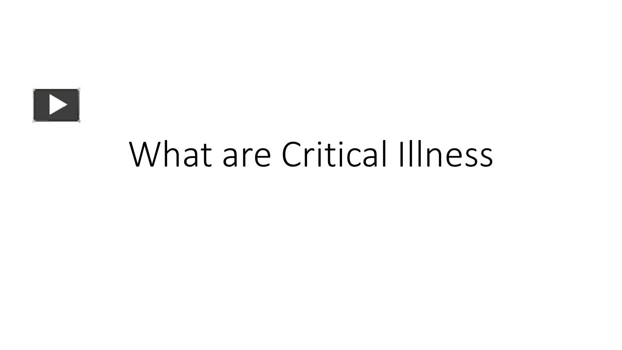 ppt-what-are-critical-illness-powerpoint-presentation-free-to