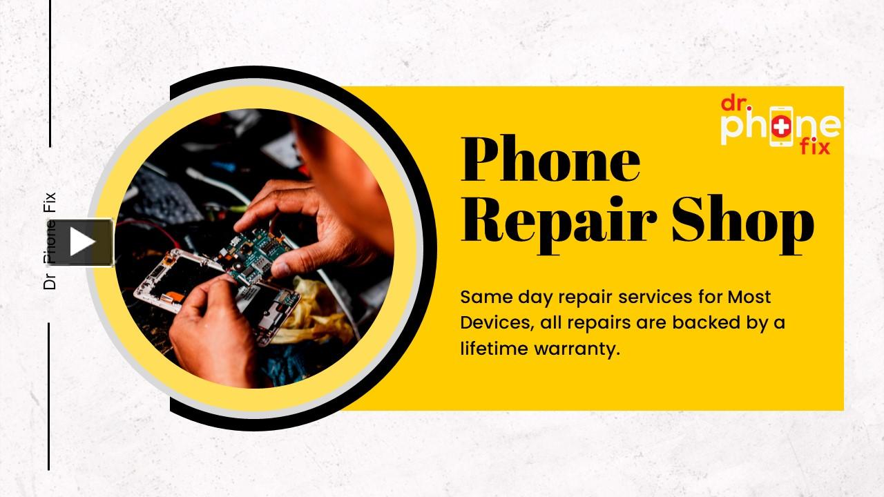 PPT Dr. Phone Fix Phone Repair Shop Sherwood Park PowerPoint presentation free to