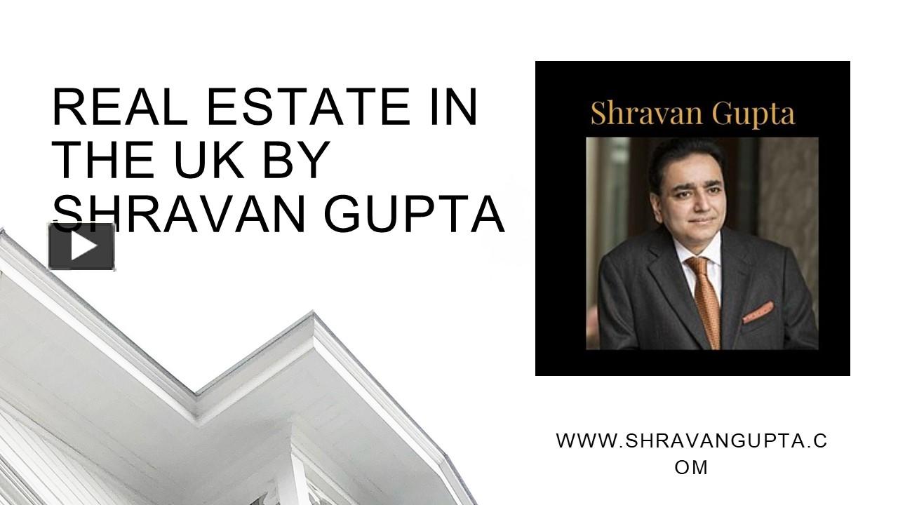 Ppt Real Estate In The Uk By Shravan Gupta Powerpoint Presentation Free To Download Id 