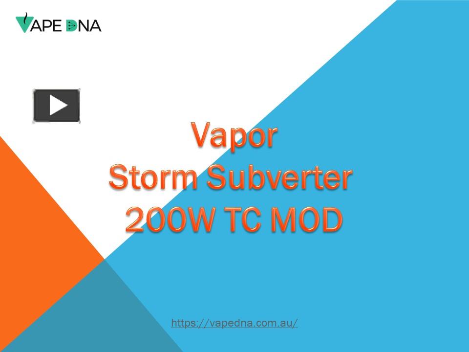 Ppt Vapor Storm Subverter W Tc Mod Powerpoint Presentation Free