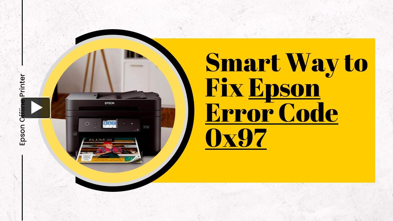 ppt-epson-error-code-0x97-solve-epson-error-powerpoint-presentation