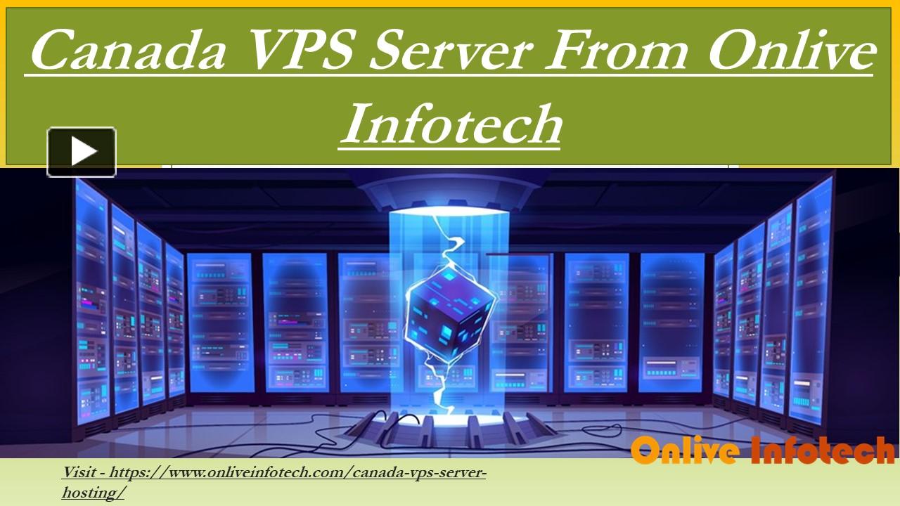 Ppt Purchase Canada Vps Server From Onlive Infotech Powerpoint Presentation Free To Download