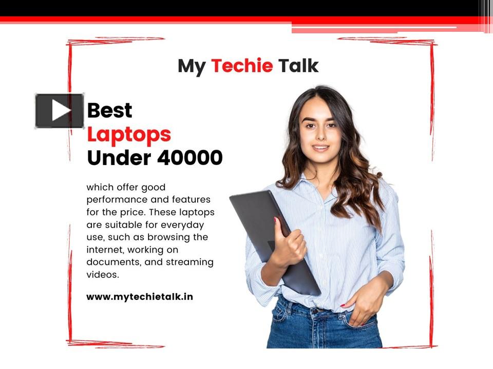 Ppt Best Laptops Under 40000 Powerpoint Presentation Free To Download Id 9640d1 Zgy1m 3475